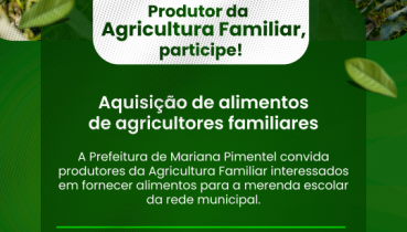 Produtor da Agricultura Familiar, participe!